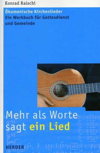 Mehr als Worte sagt ein Lied